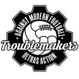 Troublemakers &amp; Ultras Action